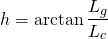 [h=arctan{frac{L_g}{L_c}}]